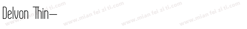Delvon Thin字体转换